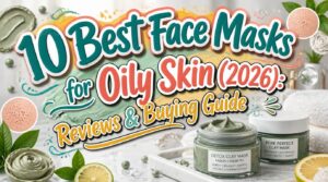 best face mask for oily skin best face mask for oily skin
