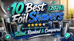 best foil shaver best foil shaver