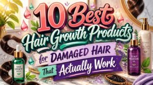hair growth products for damaged hair hair growth products for damaged hair