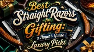 straight razors for gifting