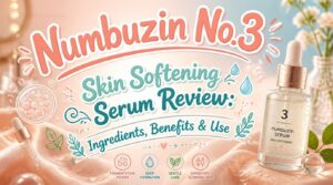numbuzin no3 skin softening serum numbuzin no3 skin softening serum