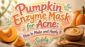 pumpkin enzyme mask for acne