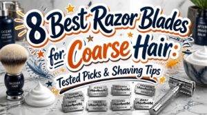 razor blades for coarse hair