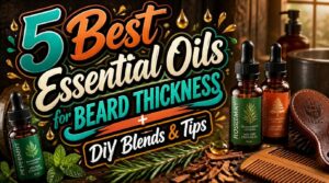essential oils for beard thickness essential oils for beard thickness