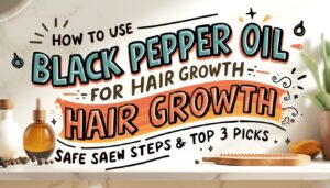 black pepper oil hair growth black pepper oil hair growth