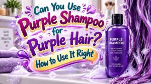 can you use purple shampoo for purple hair can you use purple shampoo for purple hair