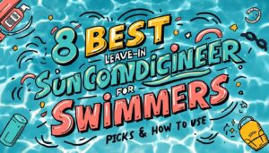 leave in conditioners for swimmers leave in conditioners for swimmers